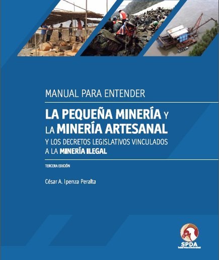 Manual de pequeña y mineria artesanal  SPDA