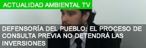 Defensoría del Pueblo: el proceso de consulta previa no detendrá las inversiones