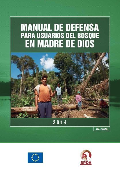 Manual de defensa para usuarios del bosque en MDD (2da edición) - SPDA