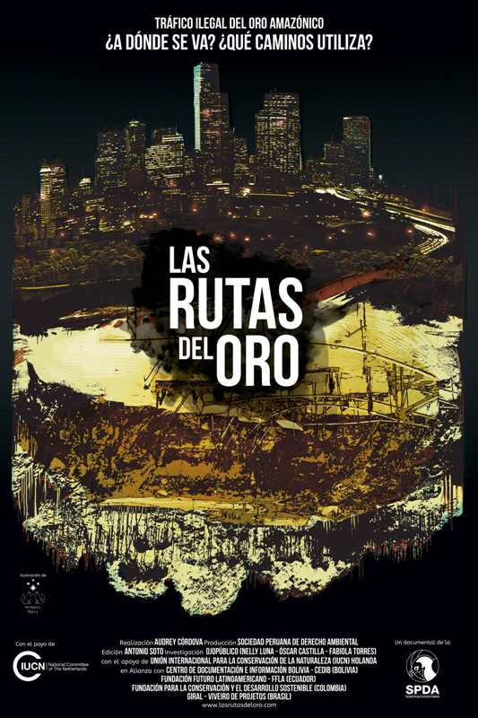 Este Jueves 13 De Agosto Se Estrena El Documental Las Rutas Del Oro Este Jueves 13 De Agosto Se Estrena El Documental Las Rutas Del Oro